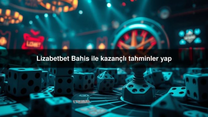 Lizabetbet Bahis
