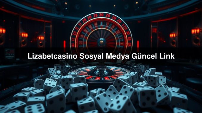 Lizabetcasino Sosyal