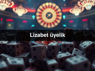 Lizabet üyelik